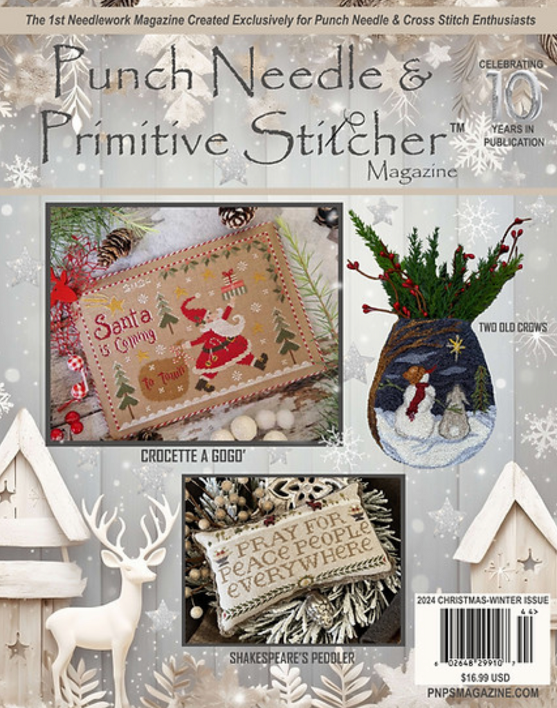 Punch Needle & Primitive Stitcher Magazine ~ 2024 Christmas/Winter MEGA Issue