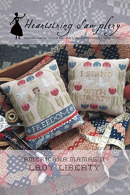 Heartstring Samplery ~ Americana Mamas II - Lady Liberty