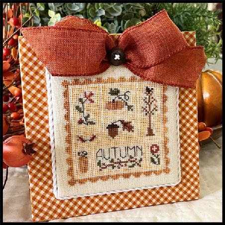 Little House Needleworks ~ Bits And Pieces Of Autumn