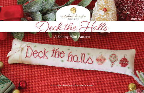 October House Fiber Arts ~ Deck the Halls