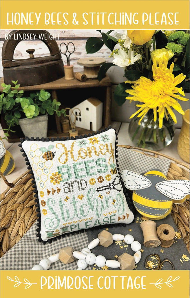 Primrose Cottage Stitches ~ Honey Bees & Stitching Please