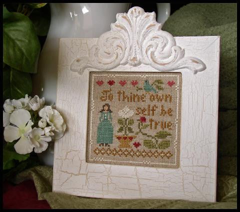 Little House Needleworks ~ Be True